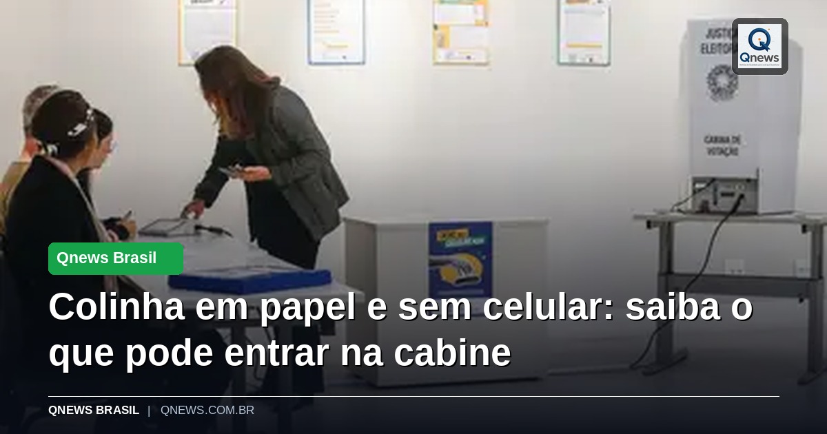 Colinha em papel e sem celular: saiba o que pode entrar na cabine