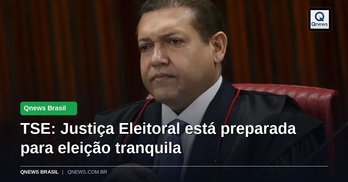 TSE: Justiça Eleitoral está preparada para eleição tranquila