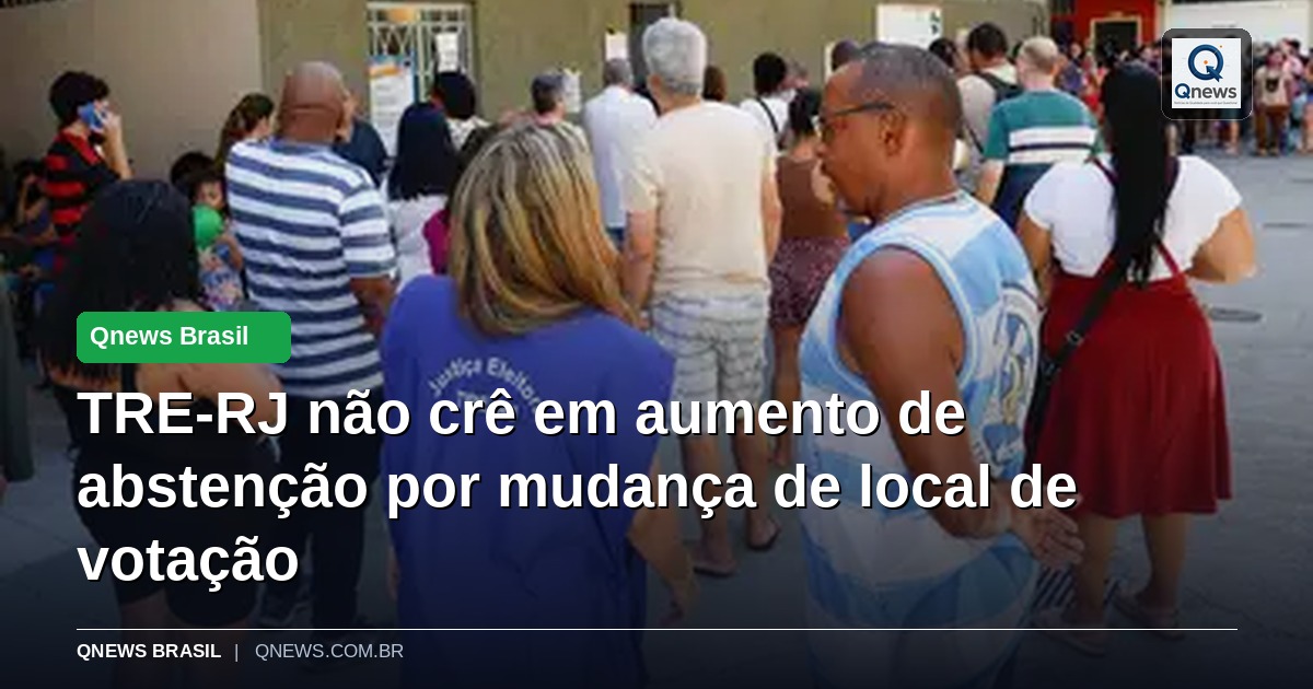 TRE-RJ não crê em aumento de abstenção por mudança de local de votação